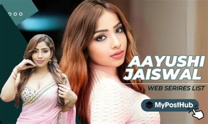 Aayushi Jaiswal: A Rising Star in Digital Entertainment