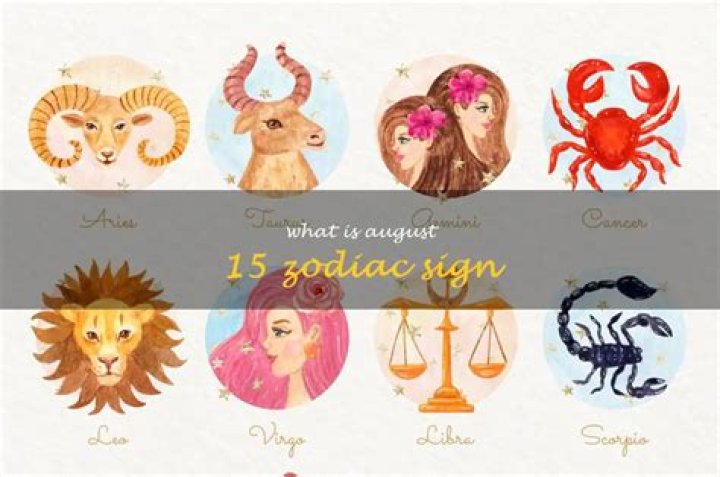 August 15 Zodiac Sign: What it Means to Be a Leo Born on This Day