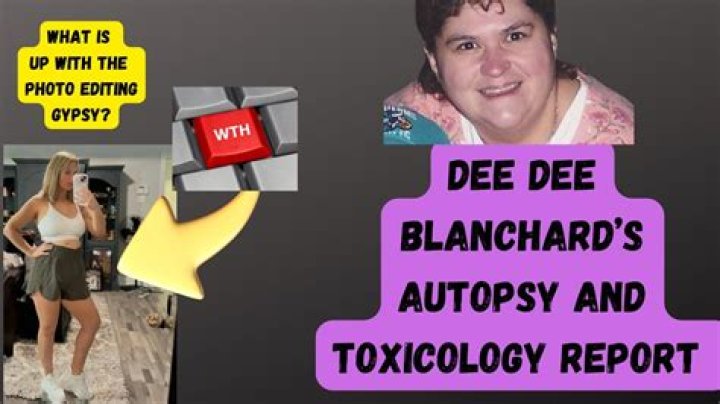 Dee Dee Blanchard Autopsy: Understanding the Tragic Story Behind the Case