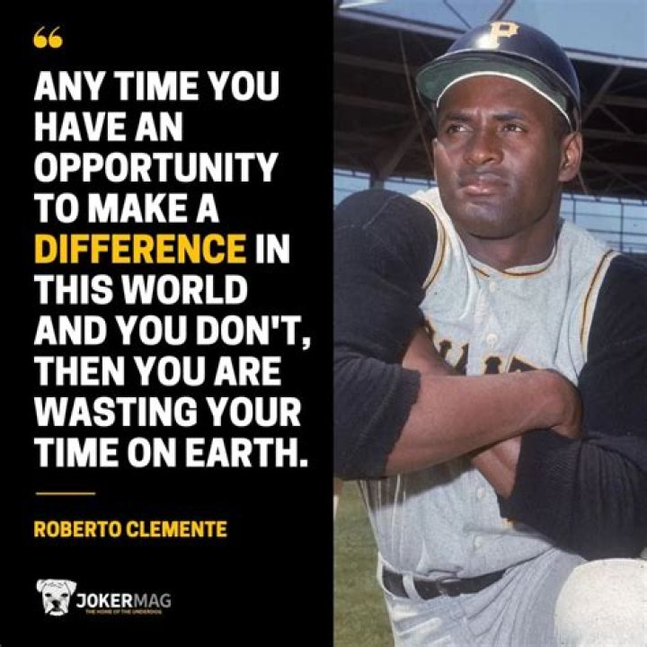 Did Roberto Clemente Have a Famous Quote? Unpacking a Legend's Words and Deeds