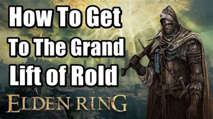
Elden Ring: How to Get to the Grand Lift of Rold