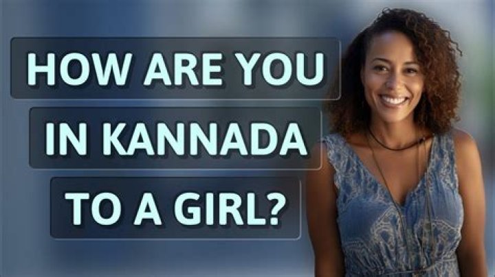 Mastering "How Are You?" in Kannada: A Guide for Addressing Girls Respectfully