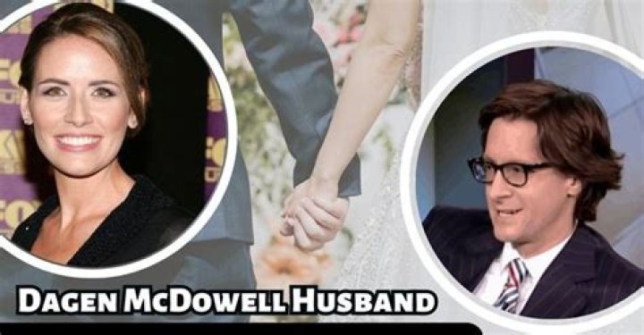 Is Dagen McDowell Still Married? Unpacking Her Personal Life