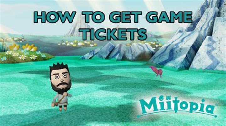
Miitopia: How to Get Game Tickets