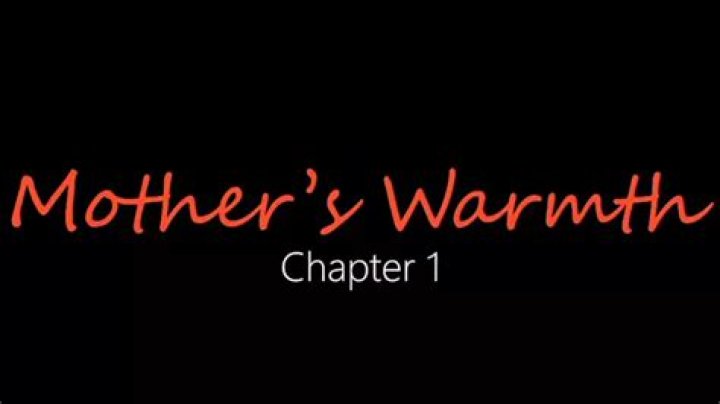 Exploring the Emotional Depth of Mothers Warmth Chapter 3