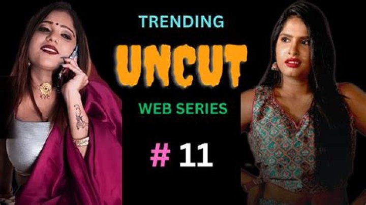 Discovering New Uncut Web Series: What You Should Know