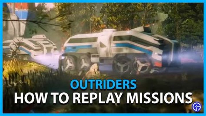 
Outriders – How to Replay Missions