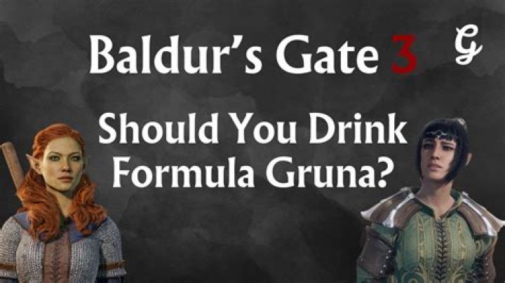 Should You Drink Formula Gruna in Baldur's Gate 3?