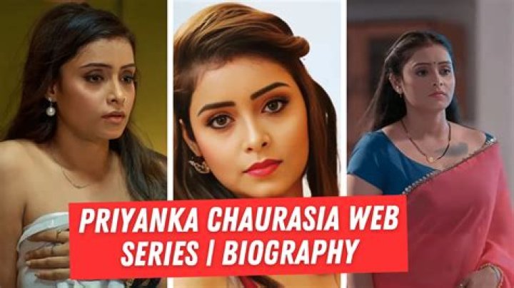 Who is the Web Actress Priyanka Chaurasia? Exploring Her Digital Presence